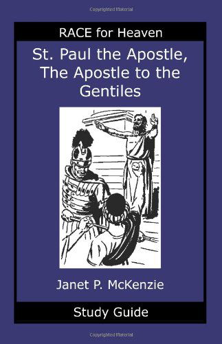 Cover for Janet P. Mckenzie · Saint Paul the Apostle, the Story of the Apostle to the Gentiles Study Guide (Paperback Book) (2009)