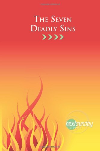 The Seven Deadly Sins (Nextsunday Studies) - Judson Edwards - Książki - NextSunday Resources - 9781936347254 - 2 maja 2014