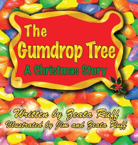 The Gumdrop Tree - Zeata P. Ruff - Bøker - YAV - 9781937449254 - 11. november 2013