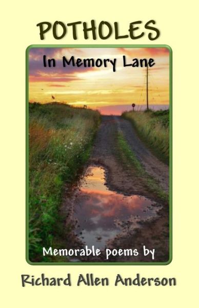 Cover for Richard Allen Anderson · Potholes in Memory Lane (Pocketbok) (2016)