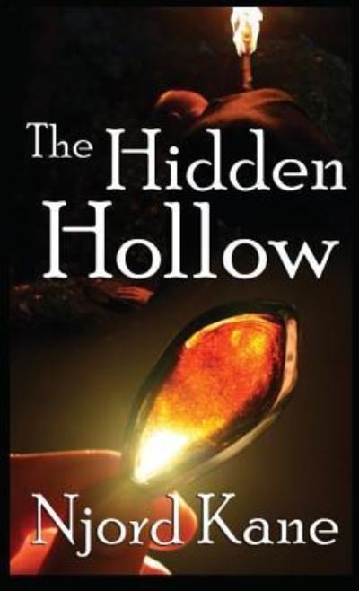 Hidden Hollow - Njord Kane - Boeken - Spangenhelm Publishing - 9781943066254 - 1 september 2017