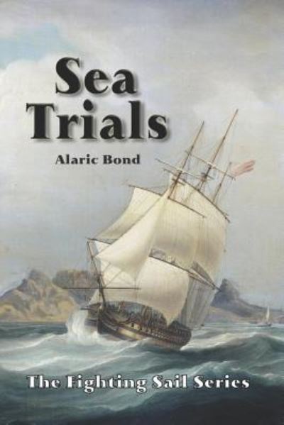 Cover for Alaric Bond · Sea Trials (Paperback Book) (2019)