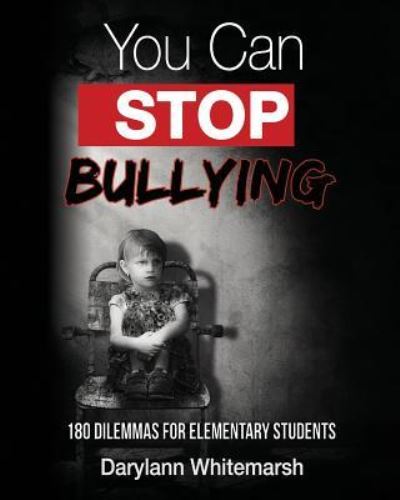 Cover for Darylann Whitemarsh Ph D · You Can Stop Bullying (Paperback Book) (2019)