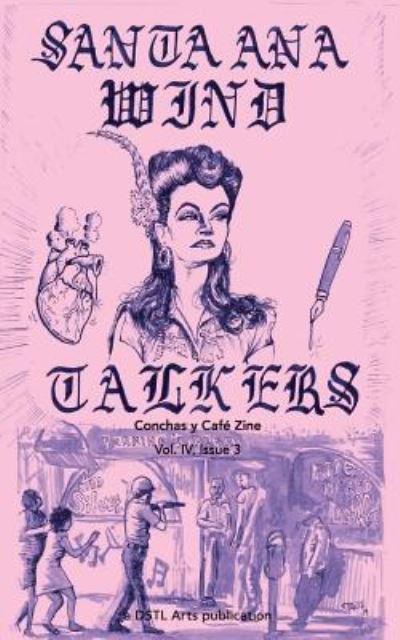 Santa Ana Wind Talkers - Dstl Arts - Bøger - Blurb - 9781946081254 - 1. april 2019