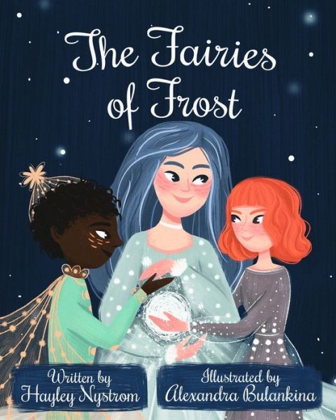 Cover for Hayley Nystrom · The Fairies of Frost (Paperback Book) (2019)