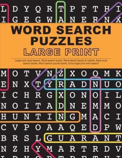 Cover for Large Print Word Search Team · Word Search Puzzles Large Print (Paperback Book) (2018)