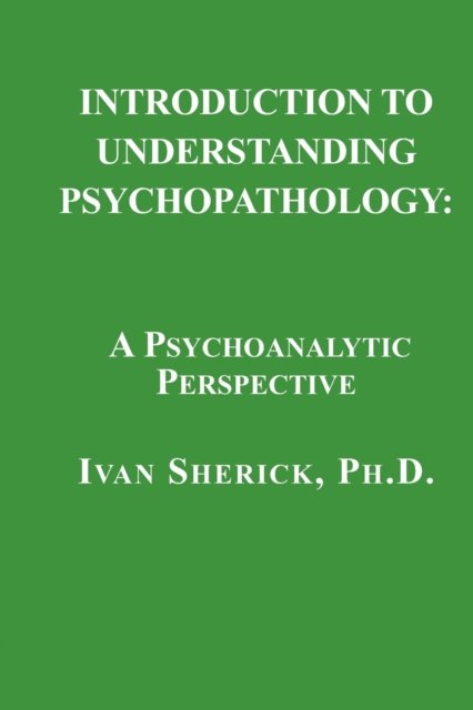 Cover for Ivan Sherick · Introduction to Understanding Psychopathology (Paperback Book) (2019)