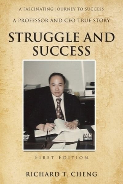 Cover for Richard T Cheng · Struggle and Success (Paperback Book) (2020)