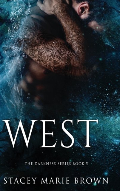 Cover for Stacey Marie Brown · West (Hardcover Book) (2016)