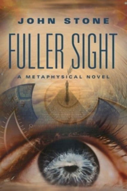 Cover for John Stone · Fuller Sight (Paperback Book) (2023)