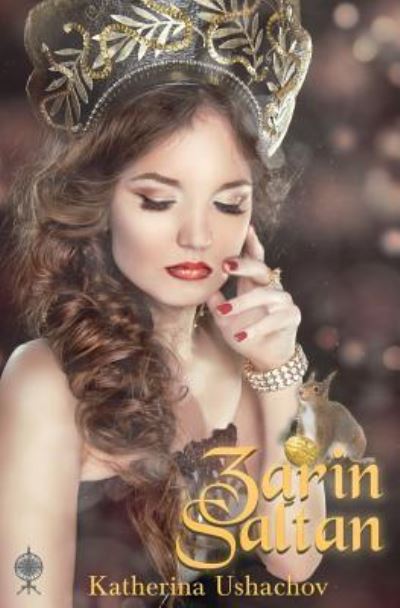 Cover for Katherina Ushachov · Zarin Saltan (Paperback Book) (2017)