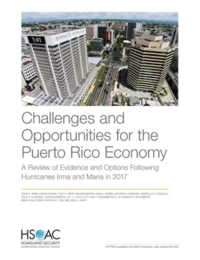 Cover for Craig A Bond · Challenges and Opportunities for the Puerto Rico Economy: A Review of Evidence and Options Following Hurricanes Irma and Maria in 2017 (Paperback Book) (2020)