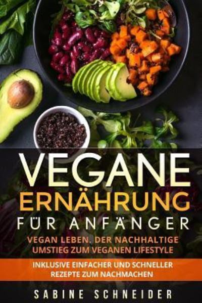 Cover for Sabine Schneider · Vegane Ern hrung f r Anf nger (Paperback Book) (2017)