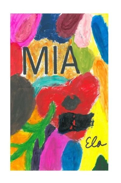 Cover for Ela · Mia (Paperback Book) (2017)