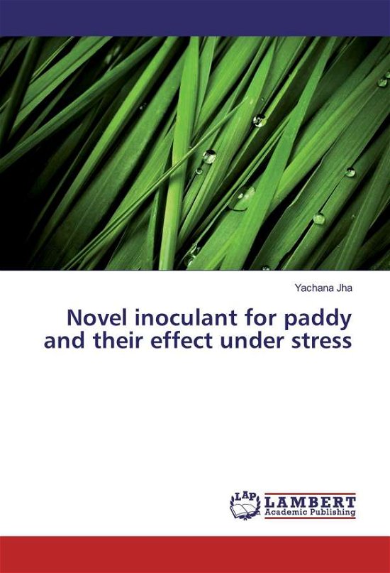 Cover for Jha · Novel inoculant for paddy and their (Bog)