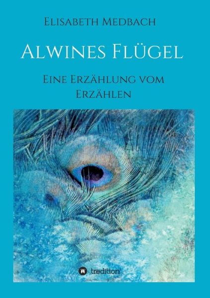 Cover for Elisabeth Medbach · Alwines Flugel (Paperback Book) (2021)