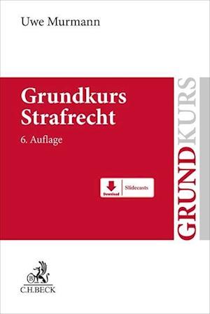 Cover for Uwe Murmann · Grundkurs Strafrecht (Taschenbuch) (2021)