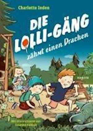 Cover for Inden, Charlotte; GÃ¶hlich, Susanne (ill.) · Die Lolli-gÃ¤ng ZÃ¤hmt Einen Drachen (Book)