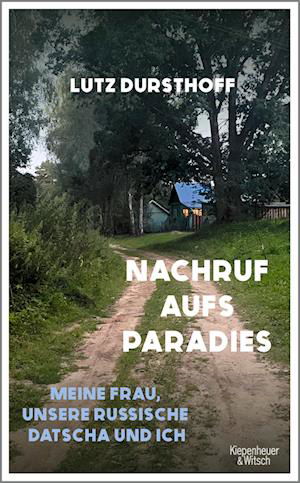 Cover for Lutz Dursthoff · Nachruf aufs Paradies (Book) (2024)