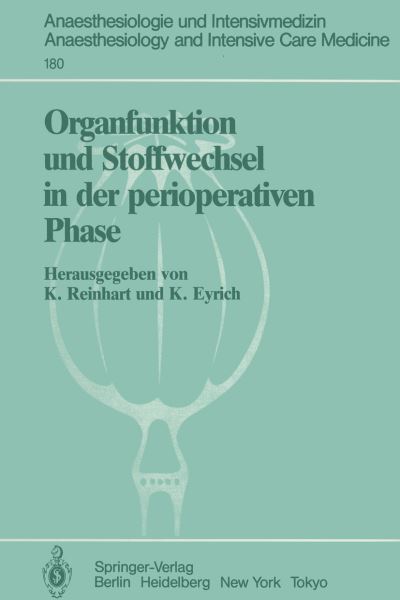 Cover for Konrad Reinhart · Organfunktion Und Stoffwechsel in Der Perioperativen Phase: 1 Internationales Steglitzer Symposium : Papers (N/A) (1985)