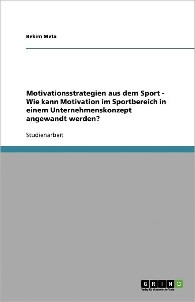 Cover for Meta · Motivationsstrategien aus dem Spor (Book) [German edition] (2007)