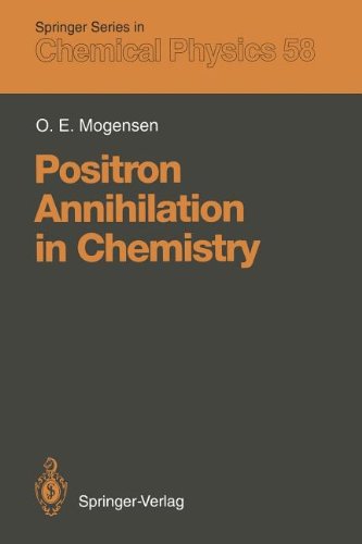 Cover for Ole E. Mogensen · Positron Annihilation in Chemistry - Springer Series in Chemical Physics (Paperback Book) [Softcover reprint of the original 1st ed. 1995 edition] (2012)