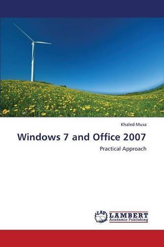 Cover for Musa Khaled · Windows 7 and Office 2007 (Paperback Book) (2013)