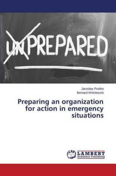 Cover for Wi Niewski Bernard · Preparing an Organization for Action in Emergency Situations (Taschenbuch) (2015)