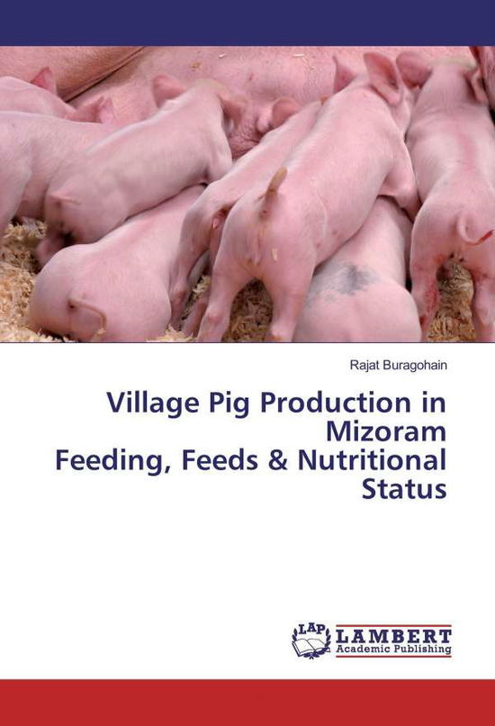 Cover for Buragohain · Village Pig Production in Mi (Book)