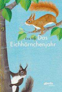 Cover for Sixt · Das Eichhörnchenjahr (Bog)