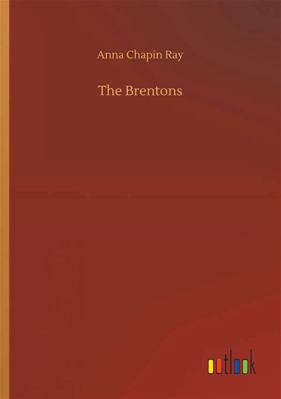 The Brentons - Ray - Livres -  - 9783732673254 - 15 mai 2018