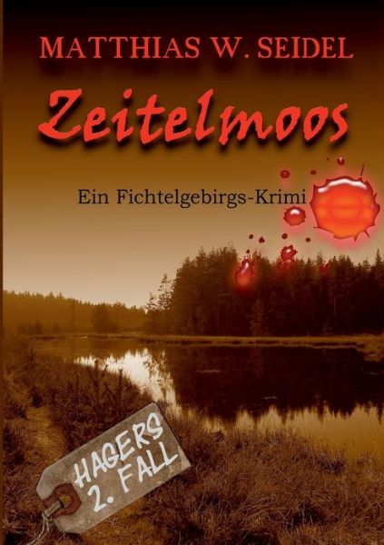 Cover for Seidel · Zeitelmoos (Buch) (2017)