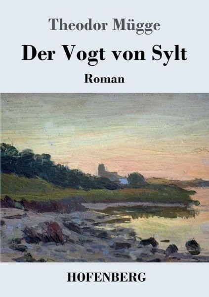 Cover for Mügge · Der Vogt von Sylt (Book) (2017)
