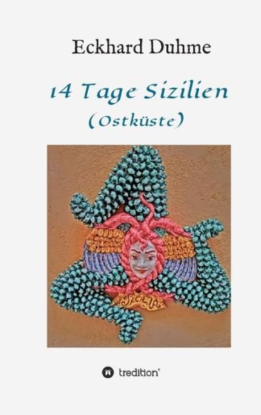 Cover for Duhme · 14 Tage Sizilien (Bok) (2017)