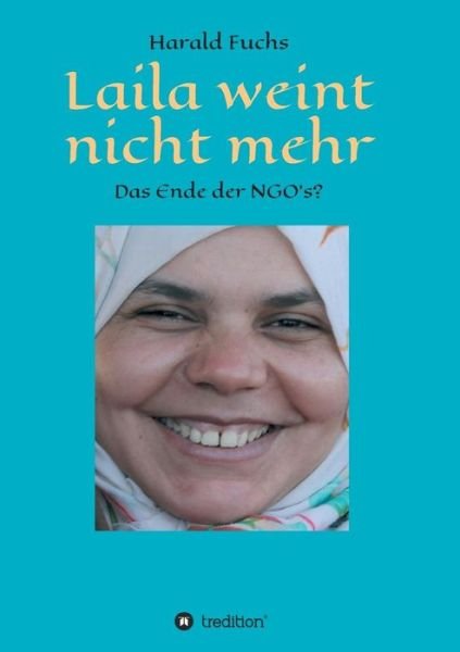 Cover for Fuchs · Laila weint nicht mehr (Book) (2018)