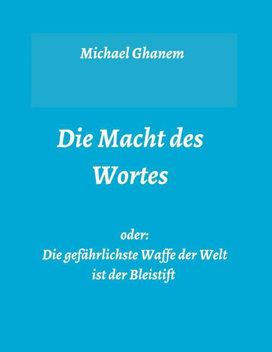 Cover for Ghanem · Die Macht des Wortes oder: Die g (Book) (2019)