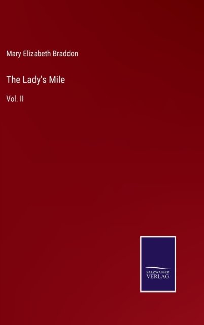 Cover for Mary Elizabeth Braddon · The Lady's Mile (Hardcover bog) (2022)