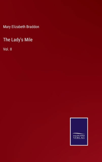 Cover for Mary Elizabeth Braddon · The Lady's Mile (Hardcover bog) (2022)