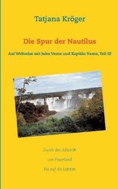 Cover for Kröger · Die Spur der Nautilus (Buch) (2018)