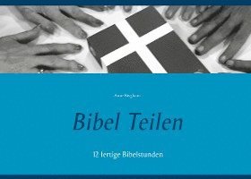 Cover for Anne Berghaus · Bibel Teilen (Hardcover Book) (2021)