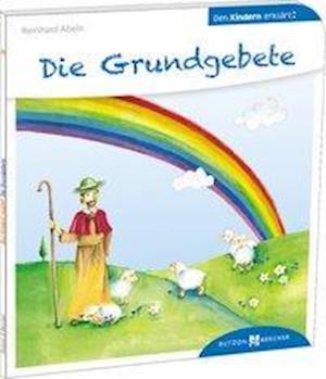 Cover for Abeln · Die Grundgebete den Kindern erklä (Bok)