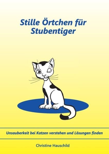 Cover for Hauschild · Stille Örtchen für Stubentige (Book) (2017)