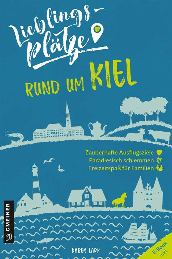 Cover for Lark · Lieblingsplätze rund um Kiel (Bog)