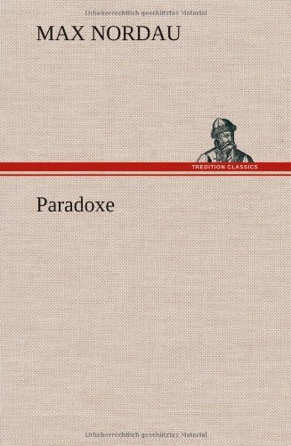 Cover for Max Nordau · Paradoxe (Innbunden bok) [German edition] (2012)