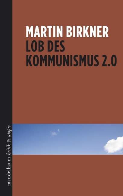 Cover for Birkner · Lob des Kommunismus 2.0 (Book)