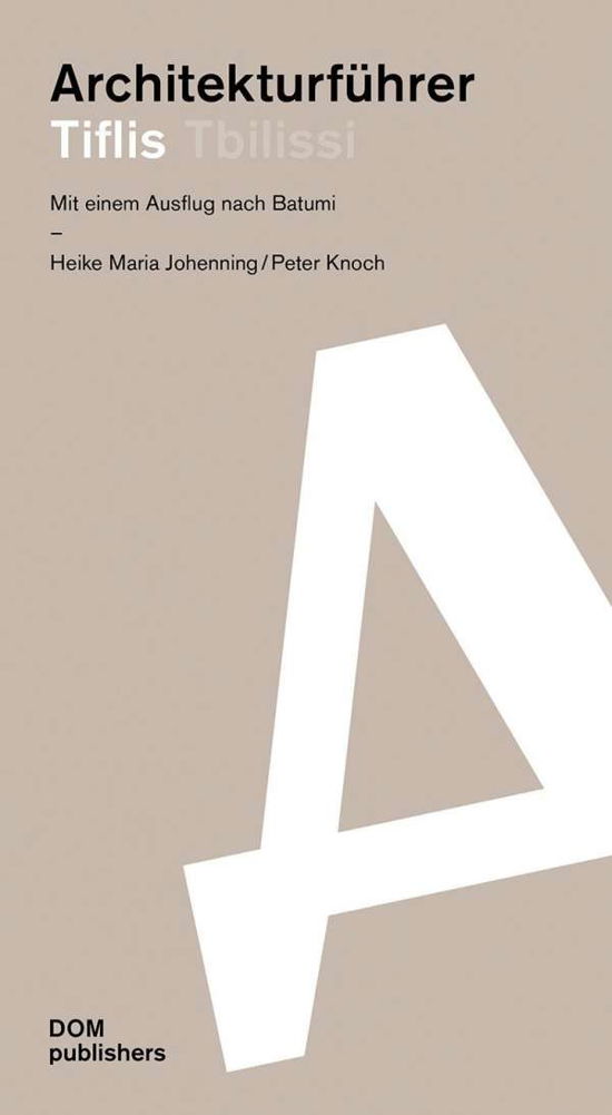 Cover for Heike Maria Johenning · Architekturführer Tiflis / Tbilissi (Paperback Book) (2018)