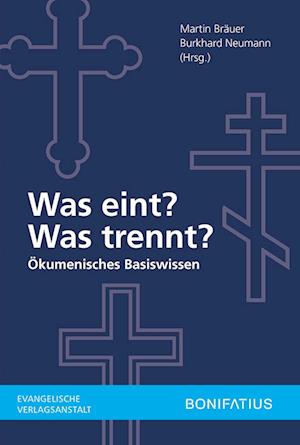 Cover for Martin Bräuer · Was eint, was trennt (Paperback Book) (2022)