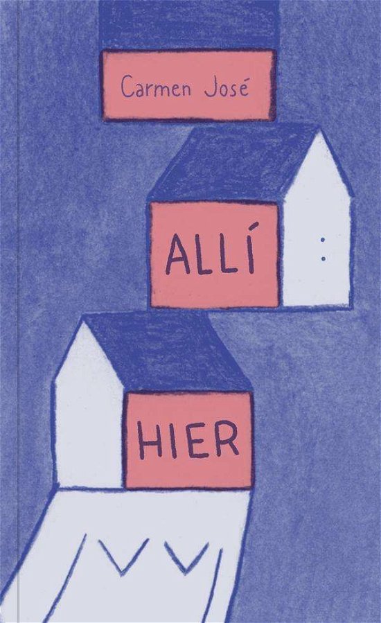 Cover for José · Allì,Hier (Buch)