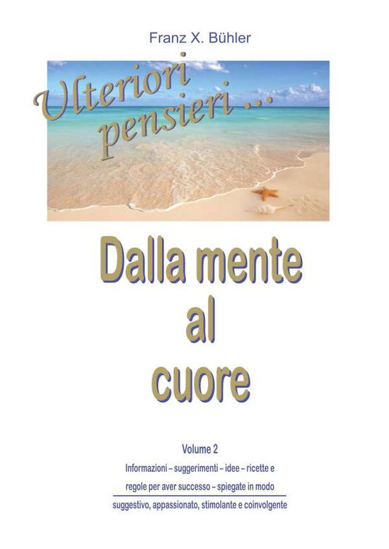 Cover for Bühler · Ulteriori pensieri - Dalla mente (Book)