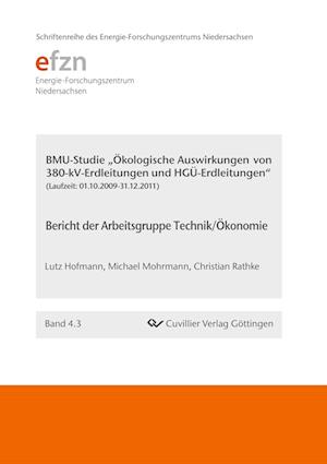Cover for Lutz Hofmann · BMU-Studie &quot;Ökologische Auswirkungen von 380-kV-Erdleitungen und HGÜ-Erdleitungen&quot; . Bericht der Arbeitsgruppe Technik / Ökonomie (Paperback Book) (2012)